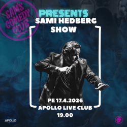 Sam's Comedy Club: SAMI HEDBERG - RAAKILEET K-18